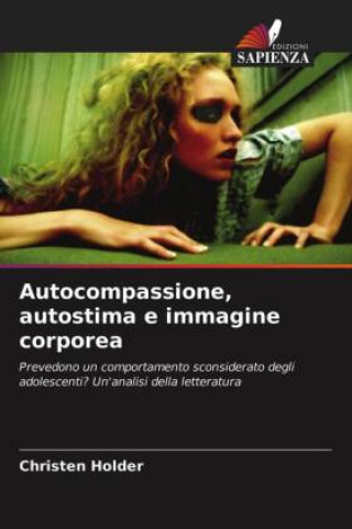 Kniha Autocompassione, autostima e immagine corporea 