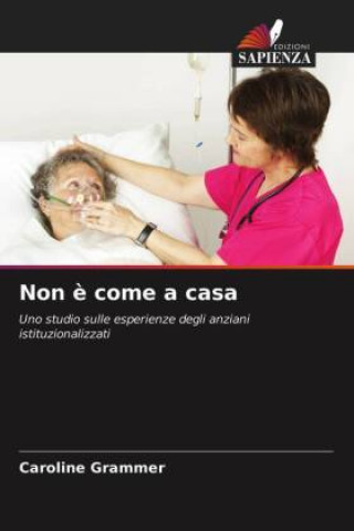 Книга Non e come a casa Caroline Grammer