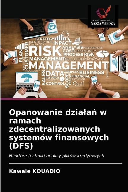 Libro Opanowanie dziala&#324; w ramach zdecentralizowanych systemow finansowych (DFS) 