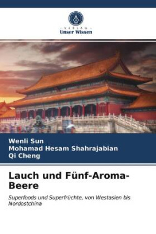Carte Lauch und Funf-Aroma-Beere Sun Wenli Sun