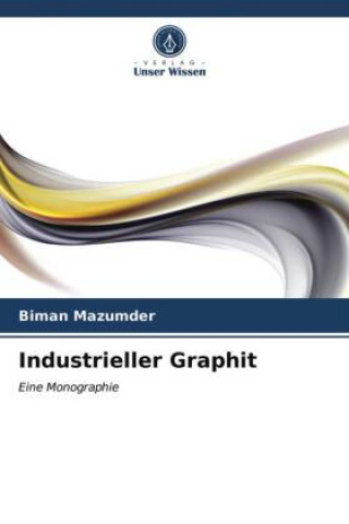 Knjiga Industrieller Graphit Mazumder Biman Mazumder