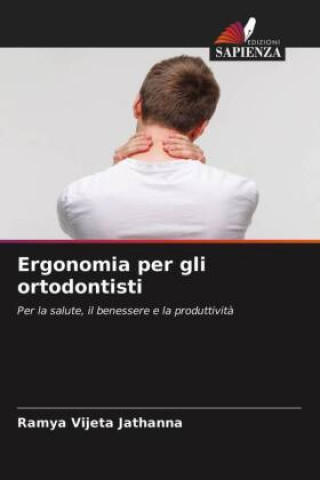 Könyv Ergonomia per gli ortodontisti 