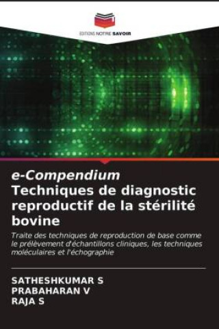 Könyv e-Compendium Techniques de diagnostic reproductif de la sterilite bovine Prabaharan V