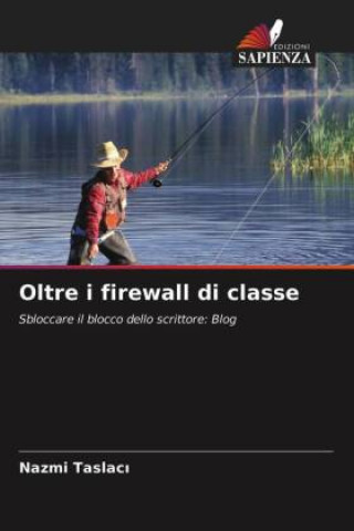 Knjiga Oltre i firewall di classe Nazmi Taslaci