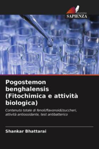Kniha Pogostemon benghalensis (Fitochimica e attivita biologica) 