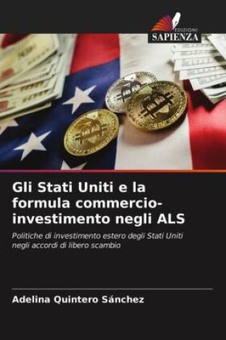 Kniha Gli Stati Uniti e la formula commercio-investimento negli ALS 