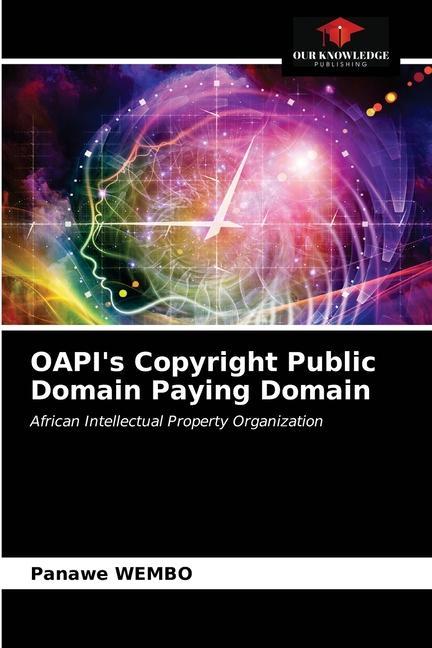 Buch OAPI's Copyright Public Domain Paying Domain 