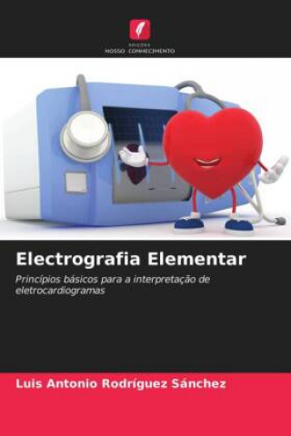 Buch Electrografia Elementar Luis Antonio Rodríguez  Sánchez