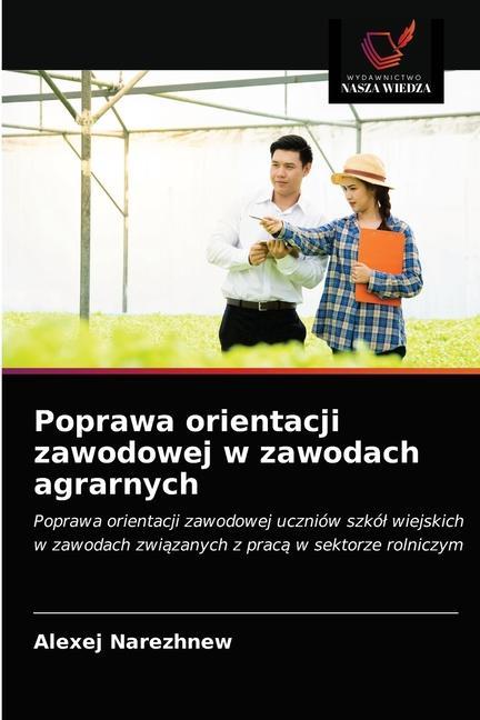 Knjiga Poprawa orientacji zawodowej w zawodach agrarnych 