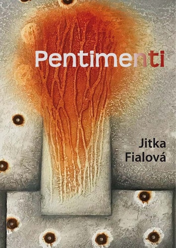 Kniha Pentimenti Jitka Fialová
