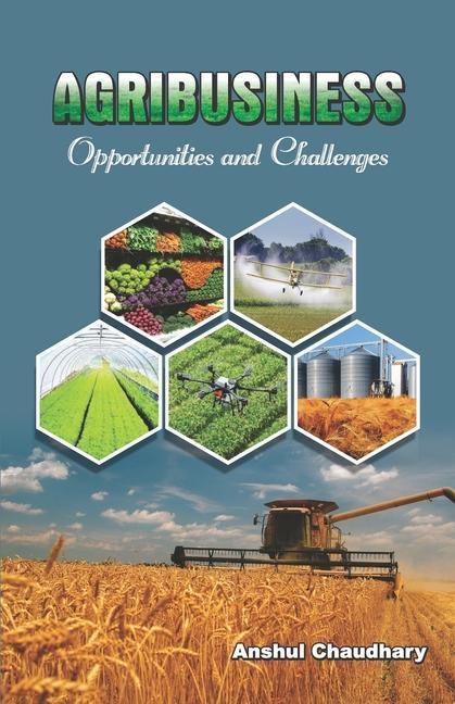 Könyv AGRIBUSINESS Opportunities and Challenges 