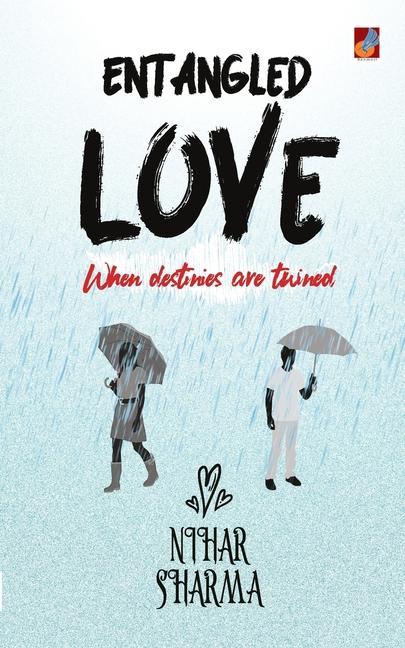 Knjiga Entangled Love Nihar Sharma