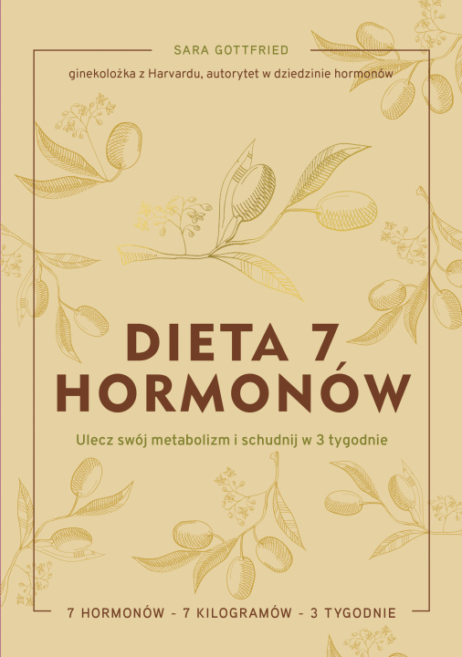 Kniha Dieta 7 hormonów. Ulecz swój metabolizm i schudnij w 3 tygodnie Sara Gottfried