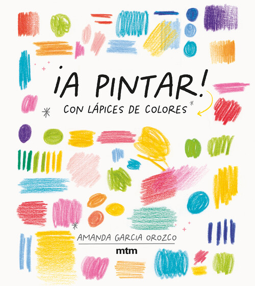Knjiga ¡A pintar! AMANDAB GARCIA OROZCO