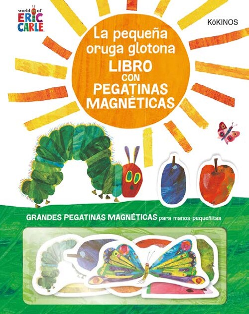 Kniha La pequeña oruga glotona con pegatinas magnéticas Eric Carle