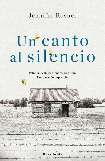 Book Un Canto Al Silencio / The Yellow Bird Sings Rosner