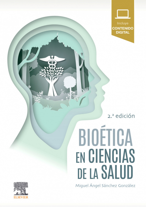 Kniha BIOETICA EN CIENCIAS DE LA SALUD M.A. SANCHEZ GONZALEZ