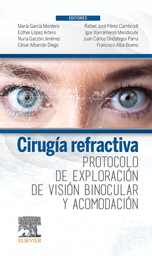 Könyv Cirugía refractiva. Protocolo de exploración de visión binocular y acomodación MARIA GARCIA MONTERO
