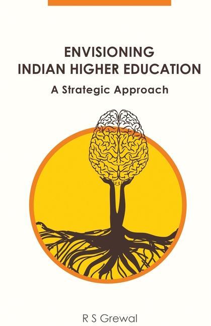 Knjiga Envisioning Indian Higher Education 