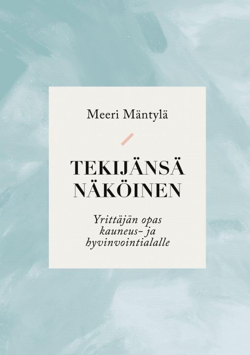 Kniha Tekijänsä näköinen 