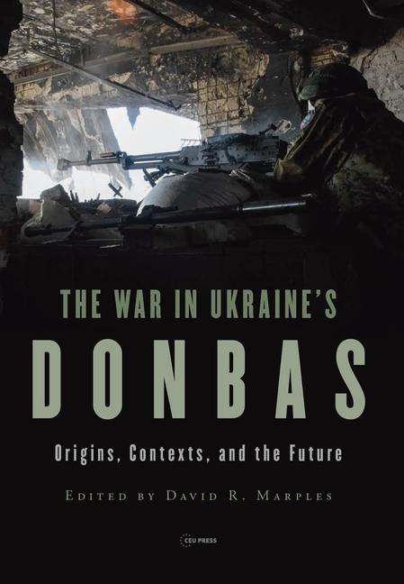 Könyv War in Ukraine's Donbas 