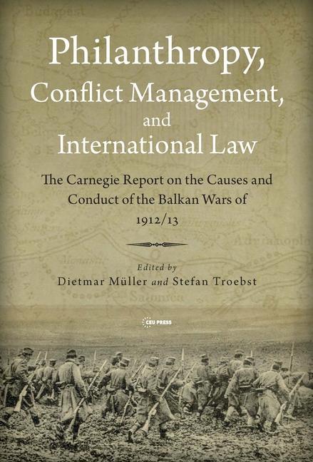 Könyv Philanthropy, Conflict Management and International Law Stefan Troebst
