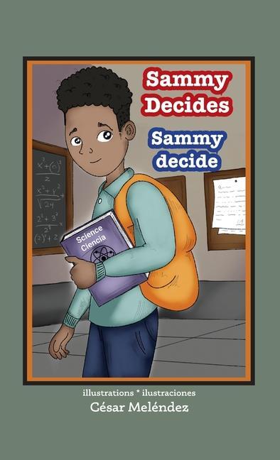 Kniha Sammy Decides * Sammy decide César Meléndez