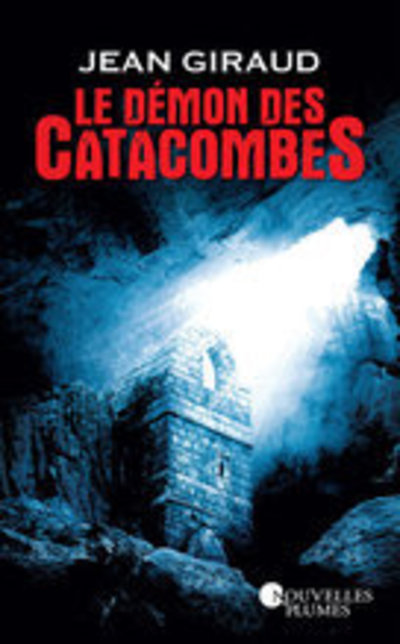 Knjiga Le démon des Catacombes Jean Giraud