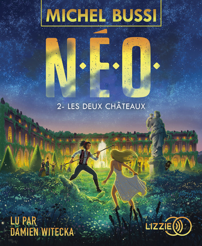 Книга N.E.O. - tome 2 Les deux Châteaux Michel Bussi