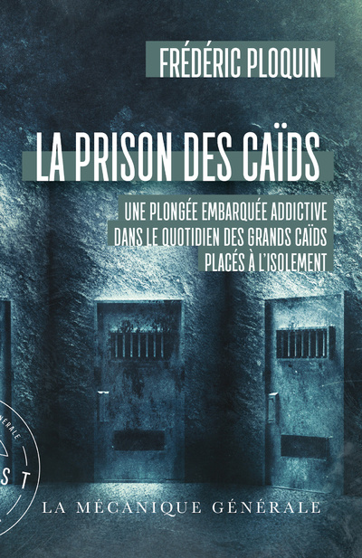 Книга La prison des caïds Frédéric Ploquin
