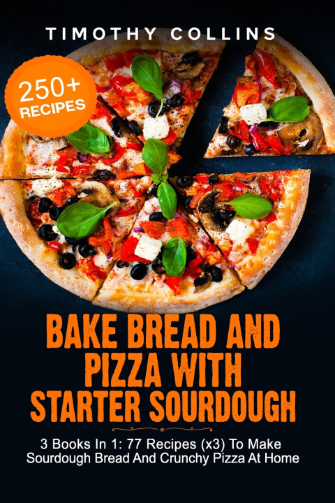 Carte Bake Bread And Pizza With Starter Sourdough Collins Timothy Collins