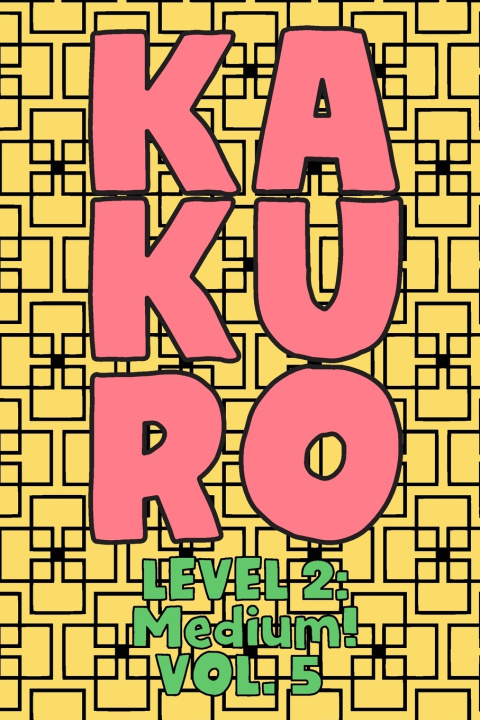Knjiga Kakuro Level 2 Numerik Sophia Numerik