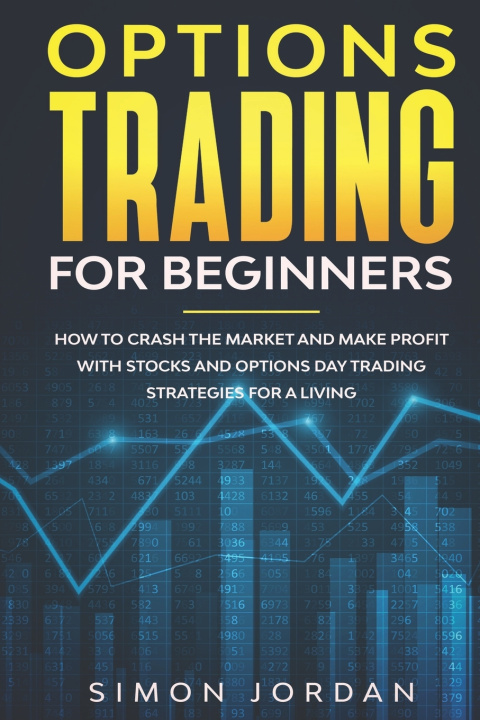 Boek Options Trading for Beginners Jordan Simon Jordan