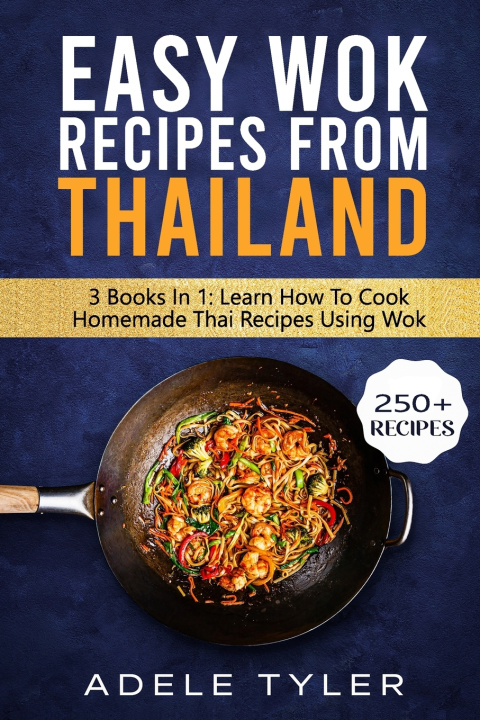 Knjiga Easy Wok Recipes From Thailand Tyler Adele Tyler