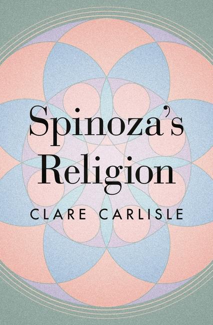 Kniha Spinoza's Religion Clare Carlisle