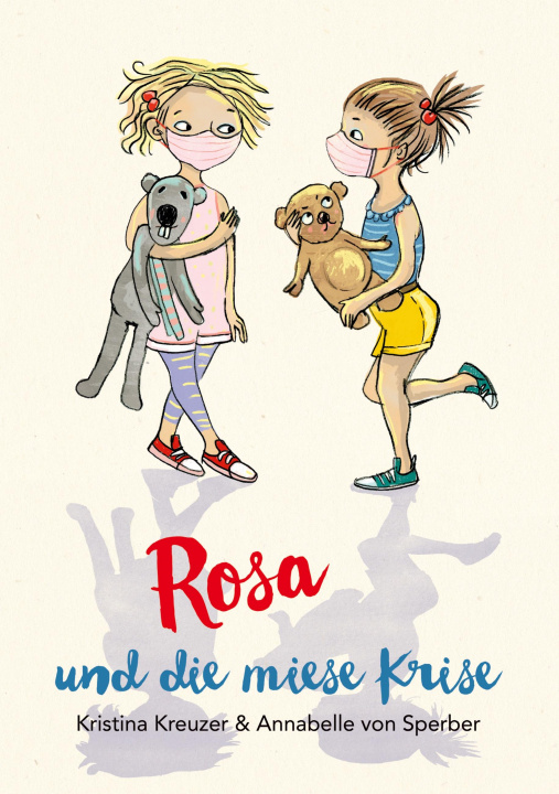 Kniha Rosa und die miese Krise Annabelle Von Sperber