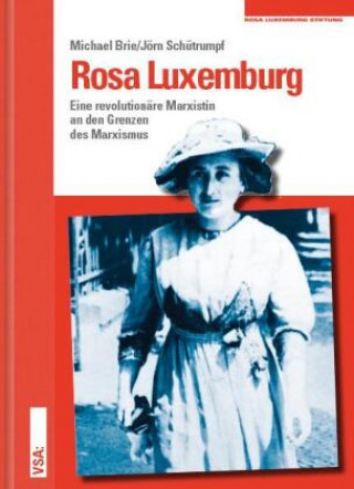 Kniha Rosa Luxemburg Jörn Schütrumpf