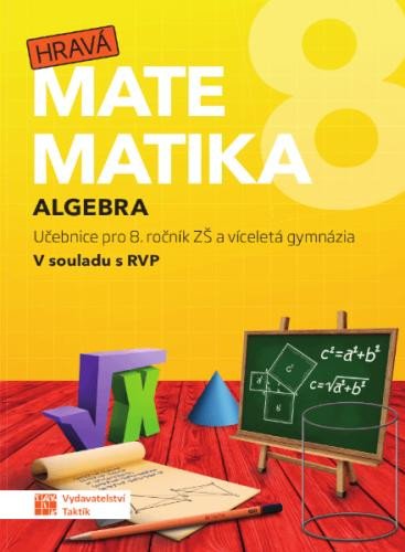 Book Hravá matematika 8 - Učebnice 1. díl (algebra) 