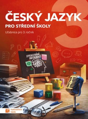 Kniha Český jazyk 3 - učebnice pro SŠ 