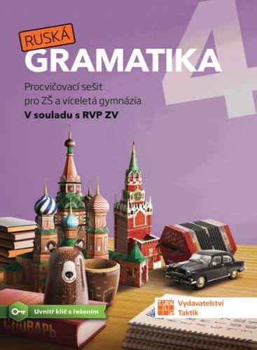 Kniha Ruská gramatika 4 - Procvičovací sešit pro ZŠ a víceletá gymnázia 