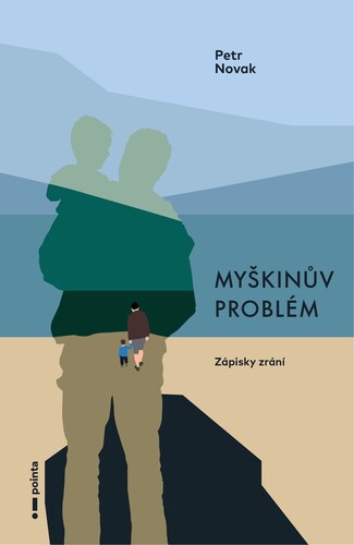 Knjiga Myškinův problém Petr Novak