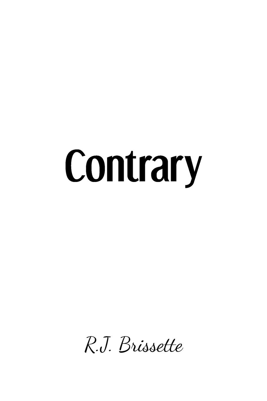 Knjiga Contrary R. J. Brissette