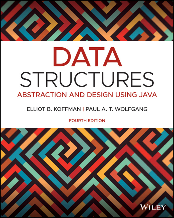 Knjiga Data Structures with Java Fourth Edition Elliot B. Koffman
