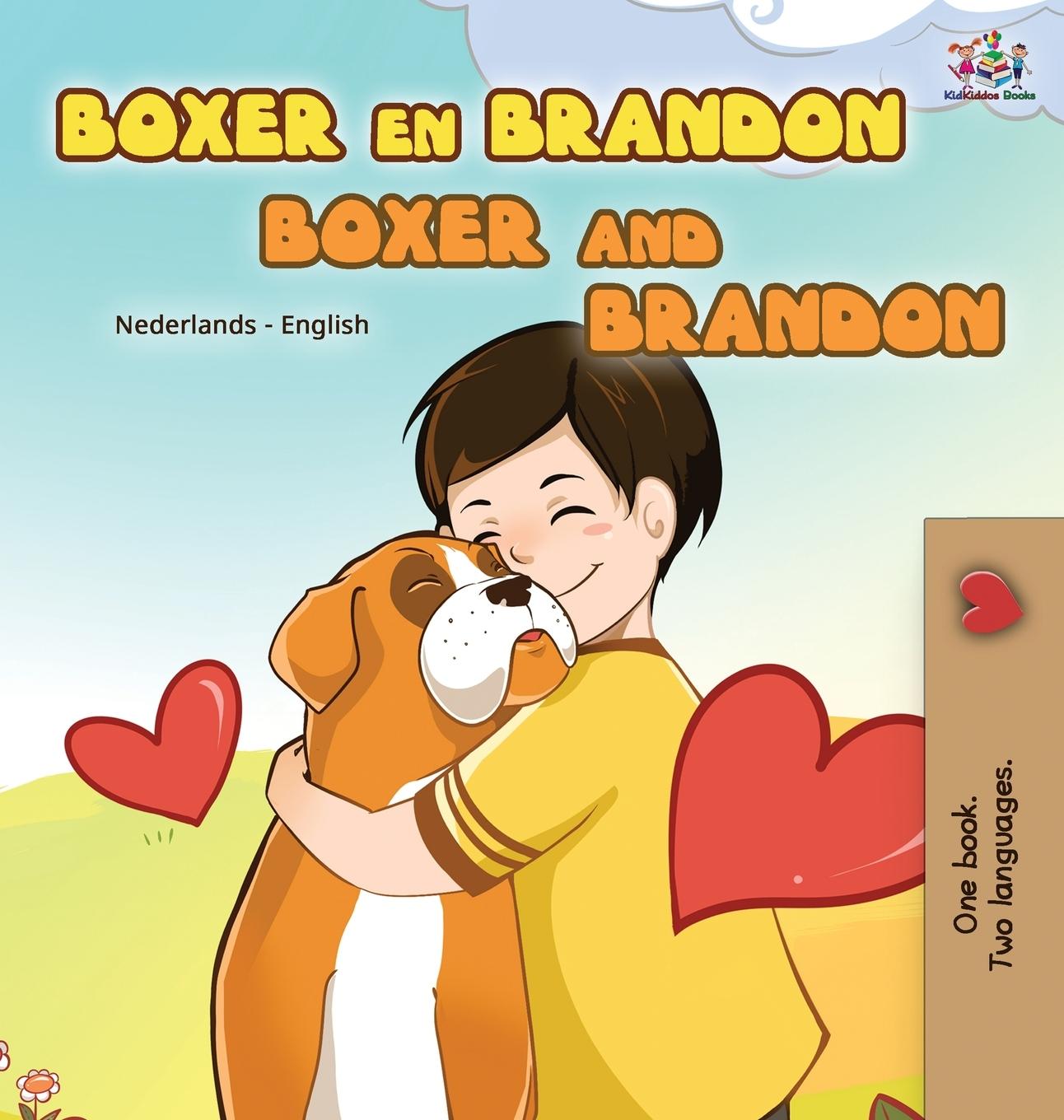 Könyv Boxer and Brandon (Dutch English Bilingual Book for Kids) Kidkiddos Books