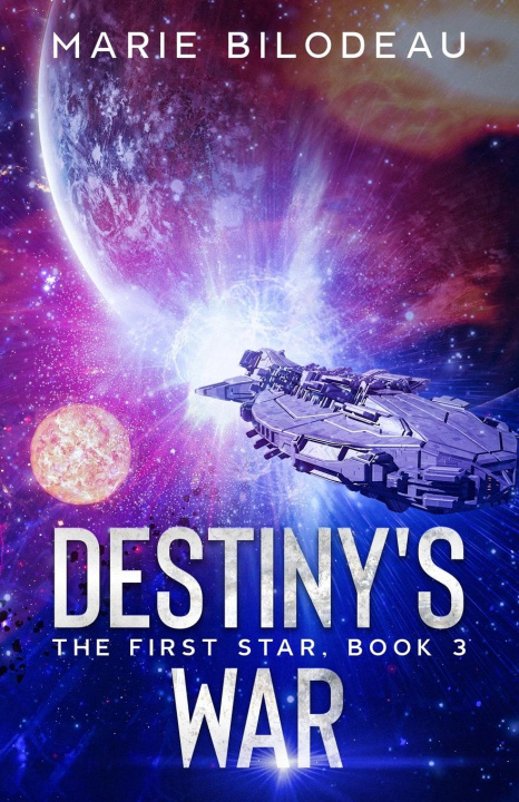 Buch Destiny's War Marie Bilodeau