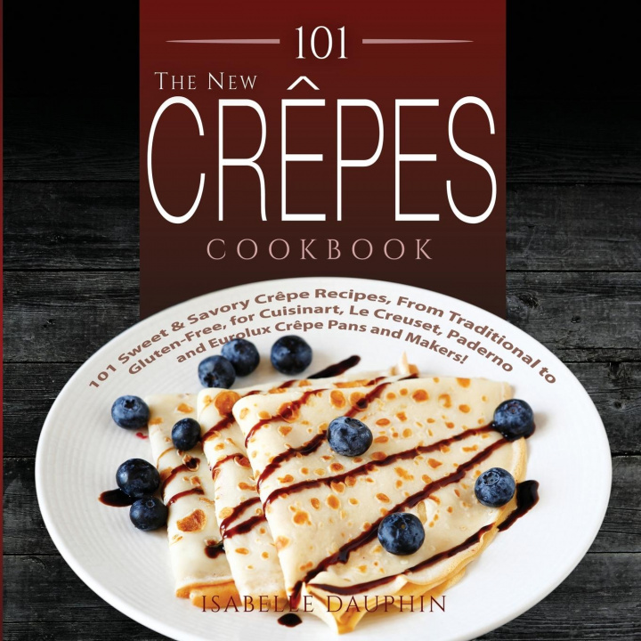 Könyv New Crepes Cookbook 