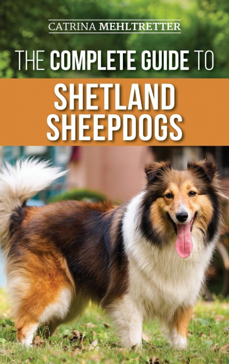 Könyv Complete Guide to Shetland Sheepdogs 