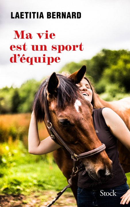 Knjiga Ma vie est un sport d'équipe Laetitia Bernard