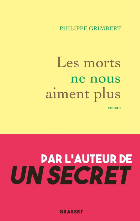 Kniha Les morts ne nous aiment plus Philippe Grimbert