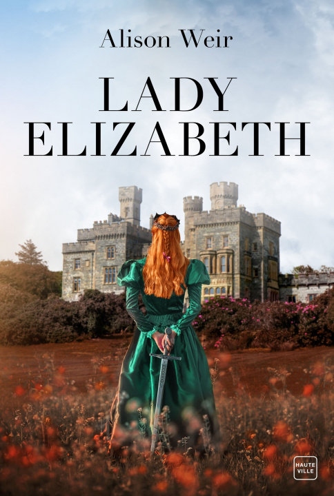 Kniha Lady Elizabeth Alison Weir